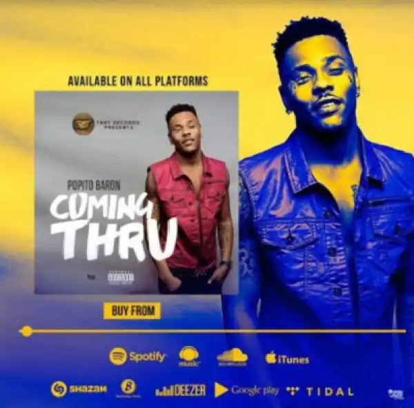 Popito - “Coming Thru”